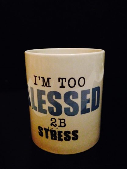 I'm Too BLESSED 2B Stress - Image 9