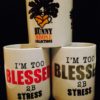 I'm Too BLESSED 2B Stress - Image 10