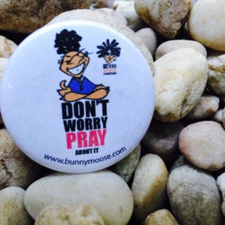 Don't Worry Pray About it