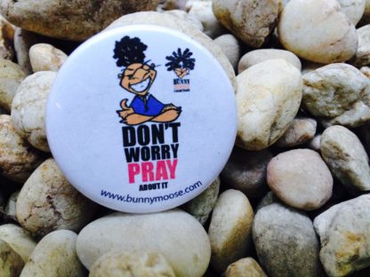 Don't Worry Pray About it