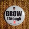 Grow Through it