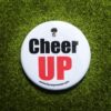 Cheer UP